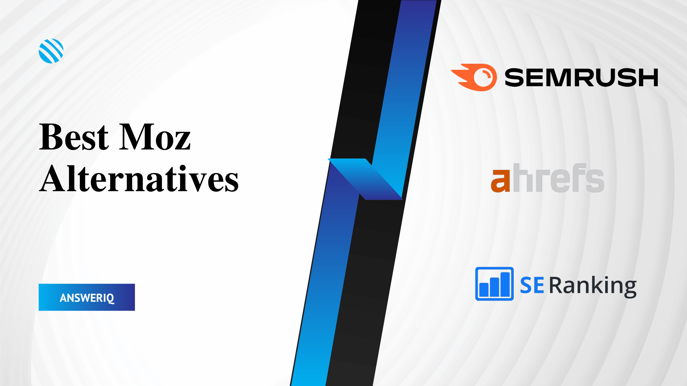 14 Best Moz Alternatives Competitors In 2024