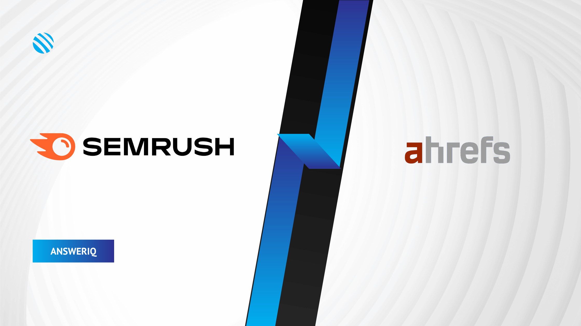 semrush-vs-ahrefs-2024-battle-of-the-seo-giants