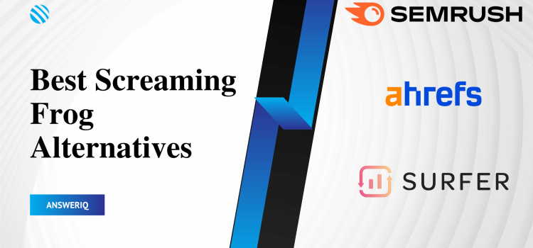 Best Screaming Frog Alternatives - AnswerIQ