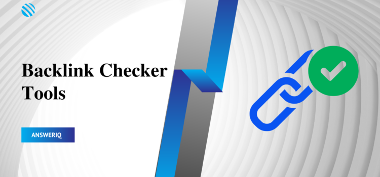 Backlink Checker Tools